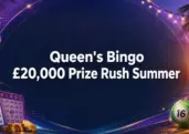 Queen’s Bingo Launches £20,000 Prize Rush Summer
