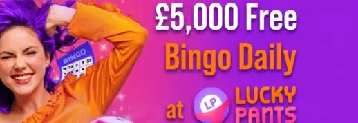 £5,000 Free Bingo Daily Promotion at Lucky Pants Bingo