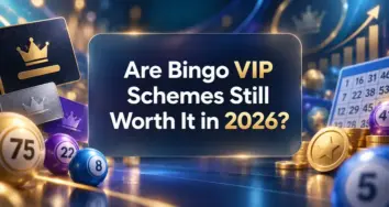 Are Bingo VIP Schemes Still Worth It in 2026?
