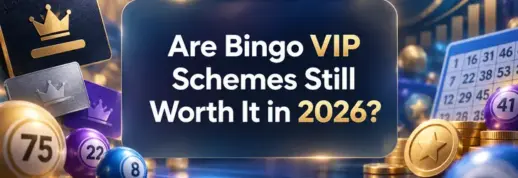 Are VIP Schemes Still Worth It for Regular Bingo Players?