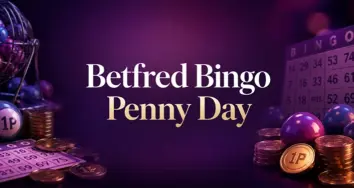 Betfred’s Penny Day Offers 1p Bingo Every Thursday