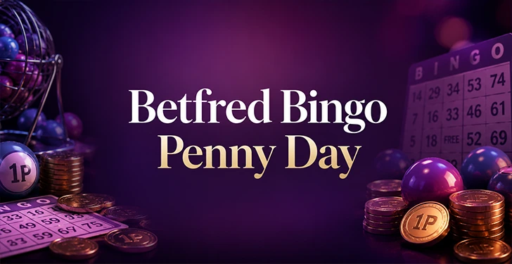 Betfred Bingo Penny Day – 1p Tickets Every Thursday