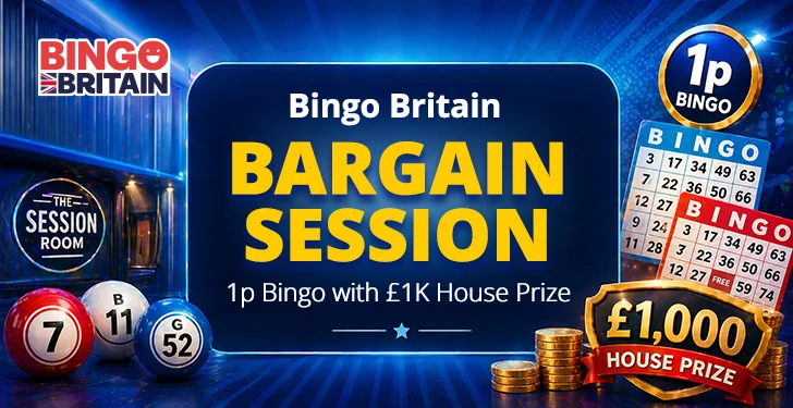 Bingo Britain Bargain Session – £1,000 House Prize