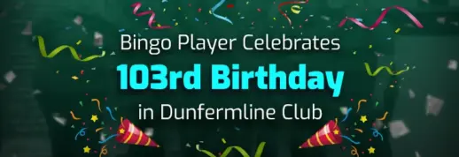 Bingo Regular Celebrates 103rd Birthday in Dunfermline Club