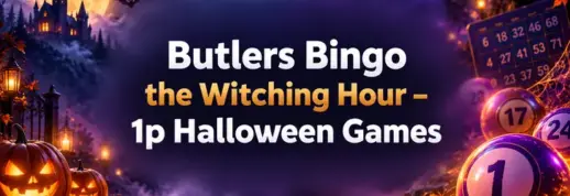 Butlers Bingo the Witching Hour – 1p Halloween Games