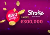 Buzz Bingo Charity Campaign Raises £300K for the Stroke Association