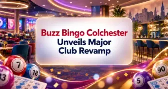 Buzz Bingo Colchester Unveils Major Club Revamp