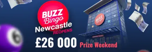 Buzz Bingo Newcastle Reopens with £26K Prize Weekend
