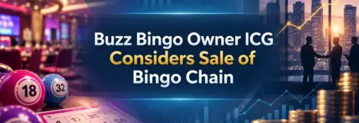 Buzz Bingo Owner ICG Considers Sale of Bingo Chain