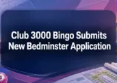 Club 3000 Bingo Submits Application for New Bristol Venue