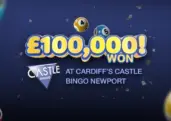£100,000 Won at Castle Bingo Newport