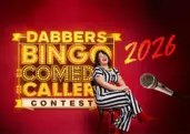 Dabbers Bingo Comedy Caller Contest 2026 Begins in April