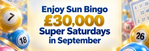 Enjoy Sun Bingo £30,000 Super Saturdays in September