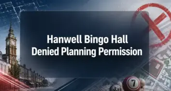 Officials Reject Plans for 24-Hour Hanwell Bingo Hall