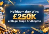 Holidaymaker Wins £250K Jackpot at Regal Bingo Bridlington