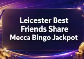 Leicester Best Friends Share Incredible £250K Mecca Bingo Jackpot