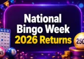 Win up to £250K in National Bingo Week 2026