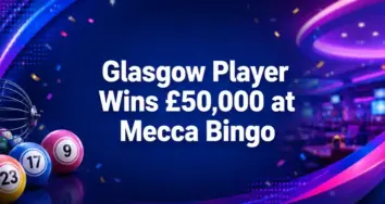 Glasgow Bingo Regular Wins £50,000 at Mecca Bingo