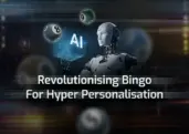 Revolutionising Bingo for Hyper Personalisation