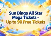 Play for Free with Sun Bingo’s All Star Mega Tickets