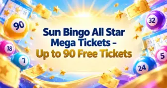 Sun Bingo All Star Mega Tickets – Up to 90 Free Tickets