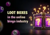 Loot Boxes and Their Increasing Popularity in Bingo Sites