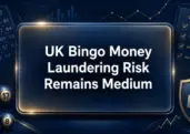 Land-Based Bingo Money Laundering Risk Remains Medium