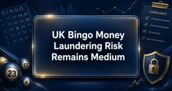 UK Bingo Money Laundering Risk Remains Medium