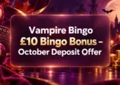 Claim a £10 Bingo Bonus at Vampire Bingo This October