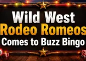 Wild West Rodeo Romeos Ride into Buzz Bingo Clubs