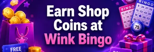 Wink Bingo – Earn Coins for Rewards with the Wink Shop